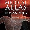 Topographical and Pathotopographical Medical Atlas of the Human Body 1st Edition