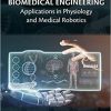 Control Theory in Biomedical Engineering: Applications in Physiology and Medical Robotics 1st Edition