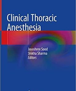 Clinical Thoracic Anesthesia 1st ed. 2020 Edition