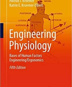 Engineering Physiology: Bases of Human Factors Engineering/ Ergonomics 2nd ed. 2020 Edition