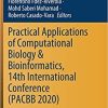 Practical Applications of Computational Biology & Bioinformatics, 14th International Conference (PACBB 2020) (Advances in Intelligent Systems and Computing (1240)) 1st ed. 2021 Edition