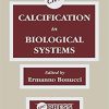 Calcification in Biological Systems 1st Edition