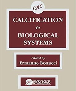 Calcification in Biological Systems 1st Edition