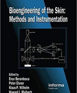 Bioengineering of the Skin: Methods and Instrumentation, Volume III 1st Edition