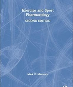 Exercise and Sport Pharmacology 2nd Edition