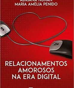 Relacionamentos Amorosos na Era Digital (Em Portugues do Brasil)