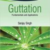 Guttation (Fundamentals and Applications) 1st Edition