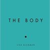 The Body: The Key Concepts 1st Edition