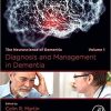 Diagnosis and Management in Dementia: The Neuroscience of Dementia, Volume 1 1st Edition