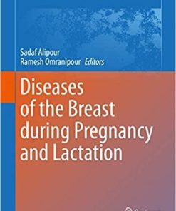 Diseases of the Breast during Pregnancy and Lactation (Advances in Experimental Medicine and Biology (1252)) 1st ed. 2020 Edition