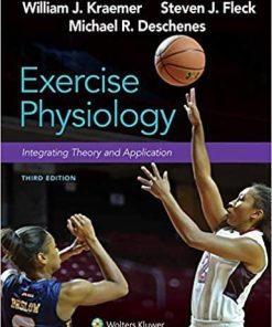 Exercise Physiology: Integrating Theory and Application (Lippincott Connect) 3rd Edition