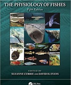 The Physiology of Fishes (CRC Marine Biology Series) 5th Edition