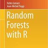 Random Forests with R (Use R!) 1st ed. 2020 Edition