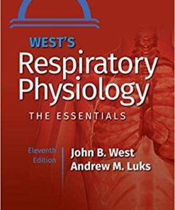 West’s Respiratory Physiology (Lippincott Connect) Eleventh, North American Edition