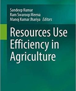 Resources Use Efficiency in Agriculture 1st ed. 2020 Edition