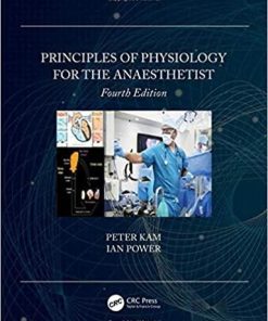 Principles of Physiology for the Anaesthetist 4th Edition