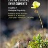 Life in Extreme Environments (Insights in Biological Capability) 1st Edition