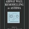 Airway Wall Remodelling in Asthma (Handbooks in Pharmacology and Toxicology) 1st Edition