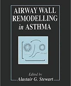 Airway Wall Remodelling in Asthma (Handbooks in Pharmacology and Toxicology) 1st Edition