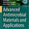 Advanced Antimicrobial Materials and Applications (Environmental and Microbial Biotechnology) 1st ed. 2021 Edition