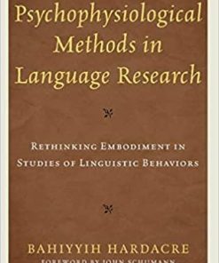 Psychophysiological Methods in Language Research: Rethinking Embodiment in Studies of Linguistic Behaviors