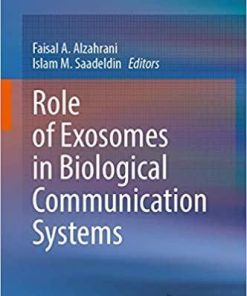 Role of Exosomes in Biological Communication Systems 1st ed. 2021 Edition