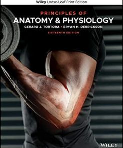 Principles of Anatomy and Physiology 16th Edition