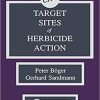 Target Sites of Herbicide Action 1st Edition