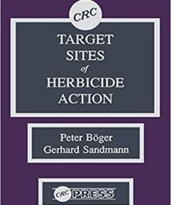 Target Sites of Herbicide Action 1st Edition