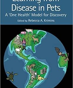 Learning from Disease in Pets: A ‘One Health’ Model for Discovery (CRC One Health One Welfare) 1st Edition