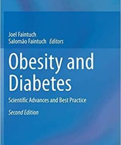 Obesity and Diabetes: Scientific Advances and Best Practice 2nd ed. 2020 Edition