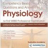 Competency Based Questions and Answers in Physiology: For First Mbbs Professional Examination