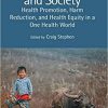 Animals, Health, and Society: Health Promotion, Harm Reduction, and Health Equity in a One Health World (CRC One Health One Welfare) 1st Edition