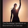 The Routledge Handbook on Biochemistry of Exercise (Routledge International Handbooks) 1st Edition