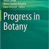 Progress in Botany Vol. 82 (Progress in Botany, 82) 1st ed. 2021 Edition