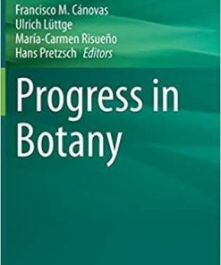 Progress in Botany Vol. 82 (Progress in Botany, 82) 1st ed. 2021 Edition