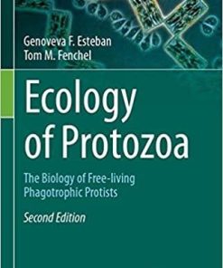 Ecology of Protozoa: The Biology of Free-living Phagotrophic Protists 2nd ed. 2020 Edition