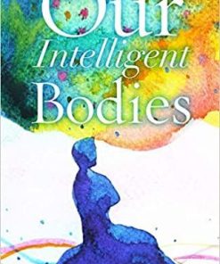 Our Intelligent Bodies