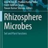 Rhizosphere Microbes: Soil and Plant Functions (Microorganisms for Sustainability, 23) 1st ed. 2020 Edition