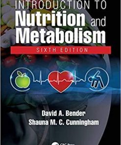 Introduction to Nutrition and Metabolism 6th Edition