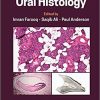 An Illustrated Guide to Oral Histology 1st Edition