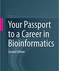 Your Passport to a Career in Bioinformatics 2nd ed. 2021 Edition