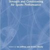 Strength and Conditioning for Sports Performance 2nd Edition