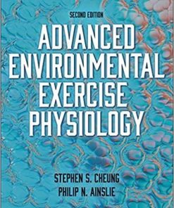 Advanced Environmental Exercise Physiology Second Edition