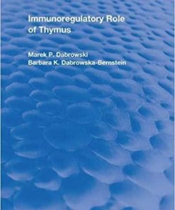 Immunoregulatory Role of Thymus (Routledge Revivals) 1st Edition