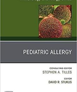 Pediatric Allergy,An Issue of Immunology and Allergy Clinics (Volume 39-4) (The Clinics: Internal Medicine, Volume 39-4) 1st Edition