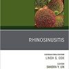 Rhinosinusitis, An Issue of Immunology and Allergy Clinics of North America (Volume 40-2) (The Clinics: Internal Medicine, Volume 40-2)