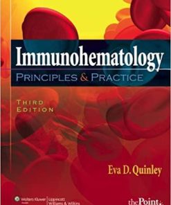 Immunohematology: Principles and Practice: Principles and Practice (Point (Lippincott Williams & Wilkins)) 3rd Edition