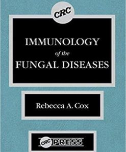 Immunology of the Fungal Diseases 1st Edition