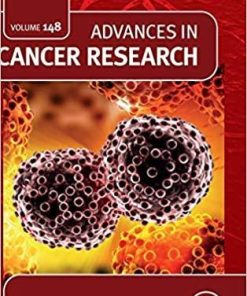 Advances in Cancer Research (Volume 148) 1st Edition